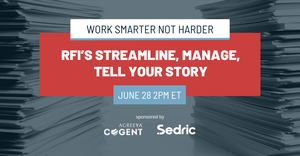 Graphic reads Work Smarter Not Harder Client RFIs: Tell Your Story, Streamline, Manage, and Avoid Repetition. June 28, 23 2pm ET [Image by creator  from ]