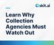 Learn Why Collection Agencies Must Watch Out [Image by creator  from ]